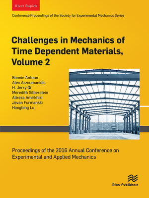 cover image of Challenges in Mechanics of Time Dependent Materials, Volume 2